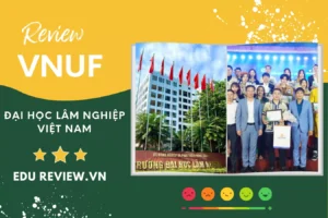 Review Đại Học Lâm nghiệp Việt Nam