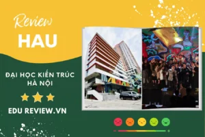 Review Đại học Kiến trúc Hà Nội