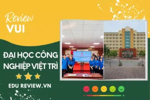 review đại học công nghiệp Việt Trì