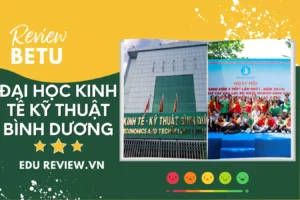 review đại học kinh tế kỹ thuật bình dương