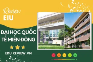 review đại học quốc tế miền đông