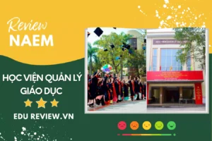 review học viện quản lý giáo dục