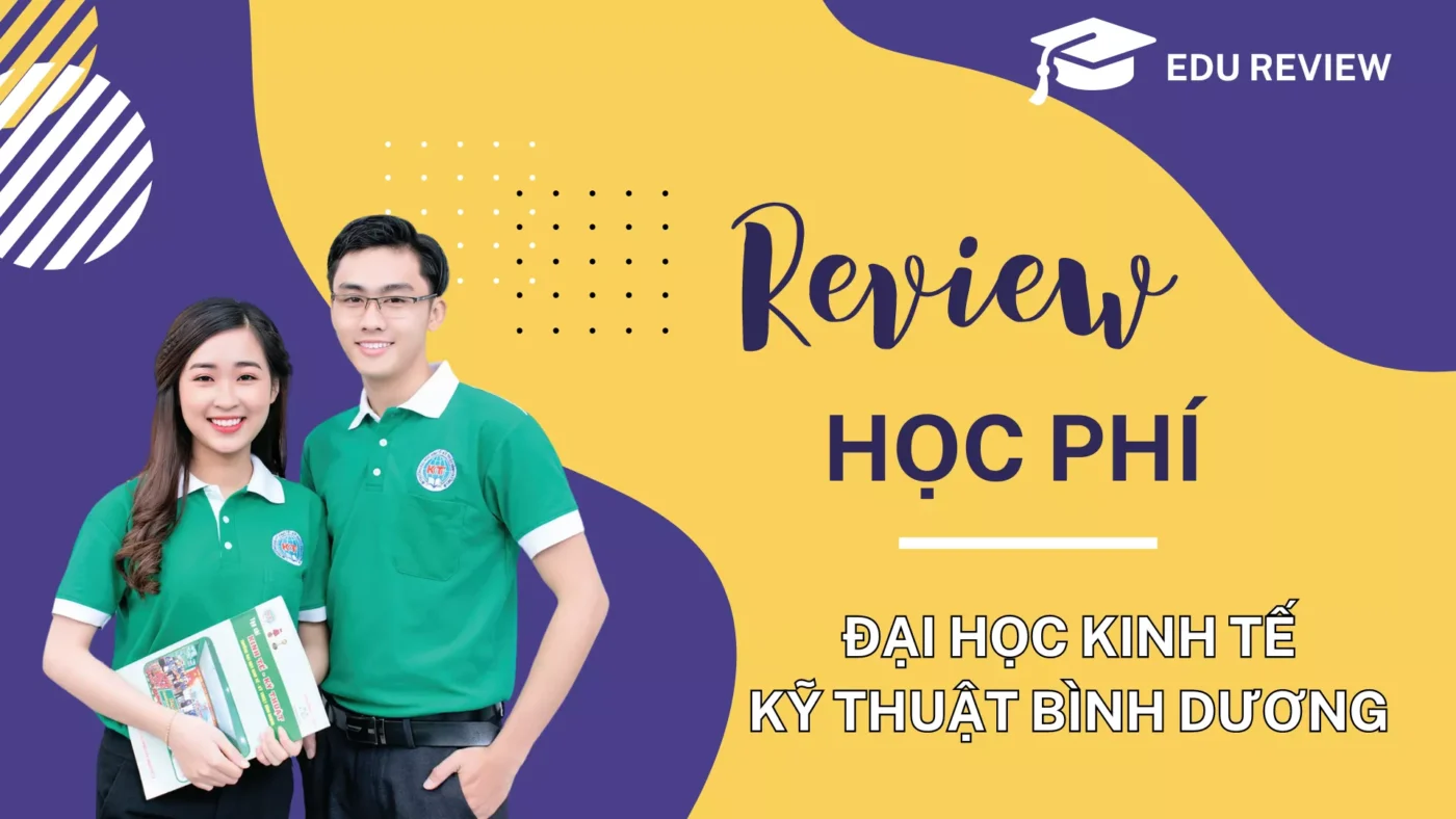 Học phí Đại học Kinh tế Kỹ thuật Bình dương